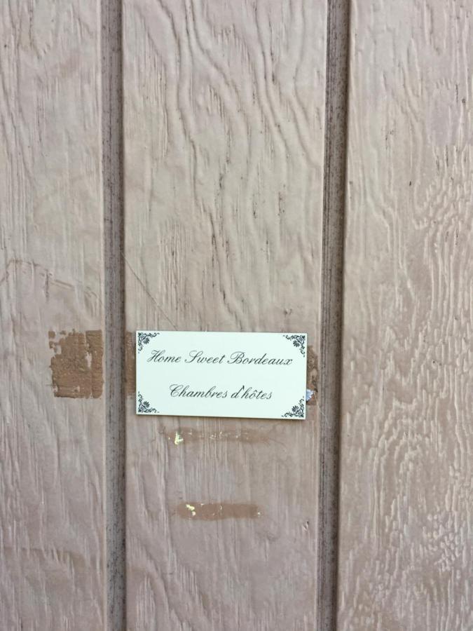 Home Sweet Bordeaux - Chambres D'Hotes Екстериор снимка
